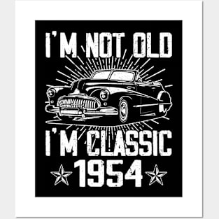 Vintage Classic Car I'm Not Old I'm Classic 1954 Posters and Art